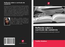 Bookcover of Reflexão sobre o currículo de comércio