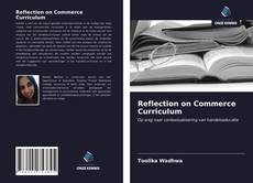 Reflection on Commerce Curriculum的封面