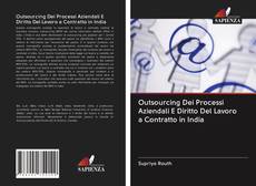 Buchcover von Outsourcing Dei Processi Aziendali E Diritto Del Lavoro a Contratto in India