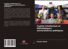 Обложка Capital intellectuel et bibliothèques universitaires publiques