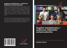 Copertina di Kapitał intelektualny i publiczne biblioteki uniwersyteckie