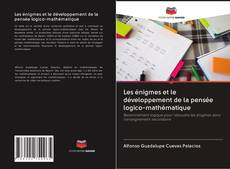Обложка Les énigmes et le développement de la pensée logico-mathématique