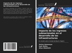 Buchcover von Impacto de los ingresos subnacionales en el desarrollo de las infraestructuras
