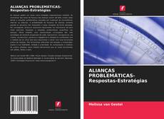 Bookcover of ALIANÇAS PROBLEMÁTICAS-Respostas-Estratégias