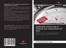 Capa do livro de Application of the study of methods and measurement of work 