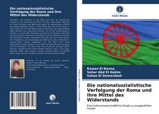 Portada del libro de Die nationalsozialistische Verfolgung der Roma und ihre Mittel des Widerstands