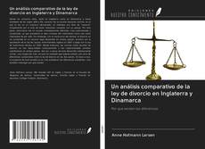 Capa do livro de Un análisis comparativo de la ley de divorcio en Inglaterra y Dinamarca 