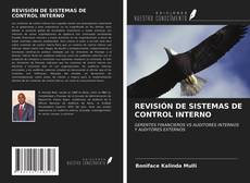 Portada del libro de REVISIÓN DE SISTEMAS DE CONTROL INTERNO