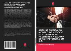 Portada del libro de ANÁLISE CRÍTICA DO MODELO DE NEGÓCIO UTILIZADO PARA PREENCHER A LACUNA DE COMPETÊNCIAS EM S.A.