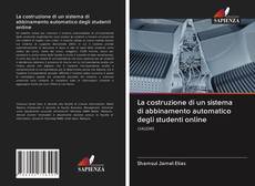Bookcover of La costruzione di un sistema di abbinamento automatico degli studenti online
