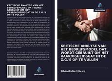 Bookcover of KRITISCHE ANALYSE VAN HET BEDRIJFSMODEL DAT WORDT GEBRUIKT OM HET VAARDIGHEIDSGAT IN DE Z.G.'S OP TE VULLEN