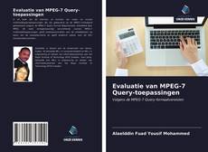 Evaluatie van MPEG-7 Query-toepassingen的封面