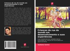 Bookcover of Crianças de rua do mundo em desenvolvimento e suas experiências