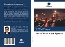 Bookcover of Bakterieller Hochleistungsbeton