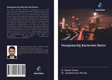 Hoogwaardig Bacterieel Beton kitap kapağı
