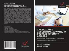 Copertina di ZARZĄDZANIE ZDECENTRALIZOWANE, W PRZYPADKU GMINY ADJARRA