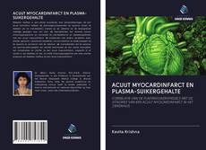 Bookcover of ACUUT MYOCARDINFARCT EN PLASMA-SUIKERGEHALTE