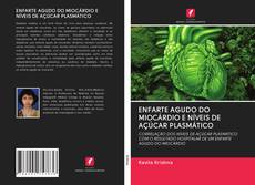 Bookcover of ENFARTE AGUDO DO MIOCÁRDIO E NÍVEIS DE AÇÚCAR PLASMÁTICO