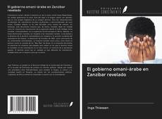Buchcover von El gobierno omaní-árabe en Zanzíbar revelado
