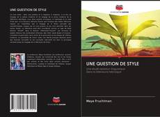UNE QUESTION DE STYLE kitap kapağı