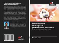 Pianificazione strategica e performance aziendale的封面