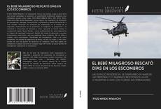 Bookcover of EL BEBÉ MILAGROSO RESCATÓ DÍAS EN LOS ESCOMBROS