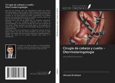 Capa do livro de Cirugía de cabeza y cuello - Otorrinolaringología 