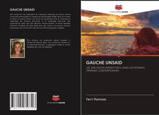 Buchcover von GAUCHE UNSAID