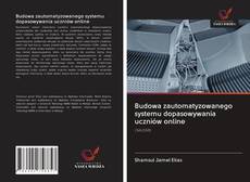 Bookcover of Budowa zautomatyzowanego systemu dopasowywania uczniów online