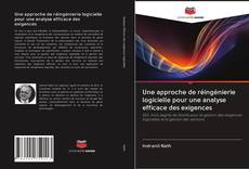 Bookcover of Une approche de réingénierie logicielle pour une analyse efficace des exigences