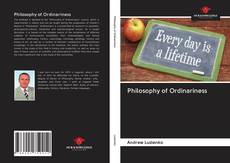 Bookcover of Philosophy of Ordinariness