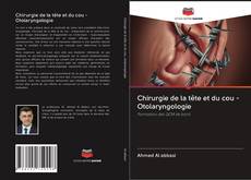 Capa do livro de Chirurgie de la tête et du cou - Otolaryngologie 