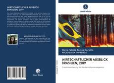 Buchcover von WIRTSCHAFTLICHER AUSBLICK BRASILIEN, 2019