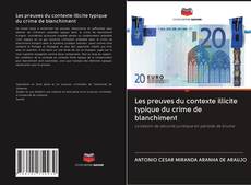 Capa do livro de Les preuves du contexte illicite typique du crime de blanchiment 