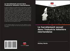 Couverture de Le harcèlement sexuel dans l'industrie hôtelière néerlandaise