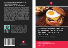 Buchcover von EFEITOS DE FONTES VARIOSAS n - 3 FONTES LÍPIDAS SOBRE AS CARACTERÍSTICAS DE QUALIDADE