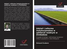 Copertina di Udział i reforma instytucjonalna w sektorze wodnym w Zimbabwe