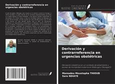 Capa do livro de Derivación y contrarreferencia en urgencias obstétricas 