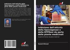 Portada del libro de Inibizione dell'attività della lipossigenasi e della NTPDasi da parte delle piante medicinali