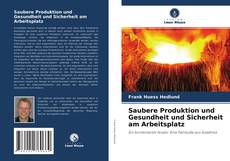 Saubere Produktion und Gesundheit und Sicherheit am Arbeitsplatz kitap kapağı