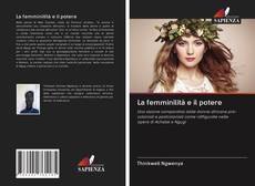 Bookcover of La femminilità e il potere