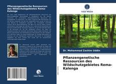 Обложка Pflanzengenetische Ressourcen des Wildschutzgebietes Rema-Kalenga