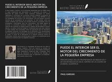 Buchcover von PUEDE EL INTERIOR SER EL MOTOR DEL CRECIMIENTO DE LA PEQUEÑA EMPRESA
