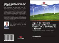 Обложка Impact de l'énergie éolienne sur la puissance réactive et le contrôle de la tension