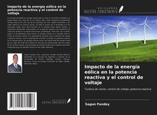 Capa do livro de Impacto de la energía eólica en la potencia reactiva y el control de voltaje 