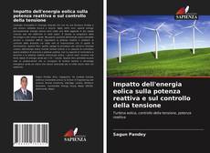 Capa do livro de Impatto dell'energia eolica sulla potenza reattiva e sul controllo della tensione 