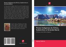 Buchcover von Povos Indígenas do Ártico, Subárctico e Grande Bacia