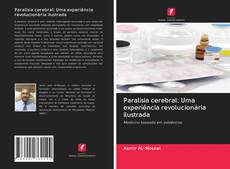 Capa do livro de Paralisia cerebral: Uma experiência revolucionária ilustrada 