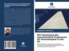 Bookcover of Die Umsetzung des operationellen Programms für Humankapital in der EU