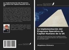 La implementación del Programa Operativo de Capital Humano de la UE的封面
